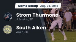 Recap: Strom Thurmond  vs. South Aiken  2018