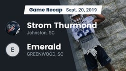 Recap: Strom Thurmond  vs. Emerald  2019