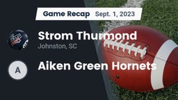 Recap: Strom Thurmond  vs. Aiken Green Hornets 2023