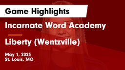 Incarnate Word Academy vs Liberty (Wentzville)  Game Highlights - May 1, 2023