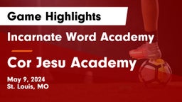 Incarnate Word Academy vs Cor Jesu Academy Game Highlights - May 9, 2024