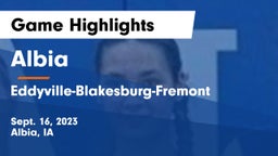 Albia  vs Eddyville-Blakesburg-Fremont Game Highlights - Sept. 16, 2023