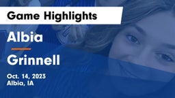 Albia  vs Grinnell  Game Highlights - Oct. 14, 2023