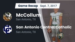 Recap: McCollum  vs. San Antonio Central Catholic  2017