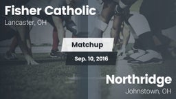 Matchup: Fisher Catholic vs. Northridge  2016