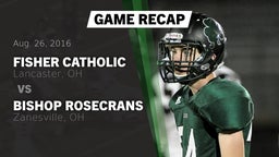 Recap: Fisher Catholic  vs. Bishop Rosecrans  2016