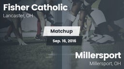 Matchup: Fisher Catholic vs. Millersport  2016
