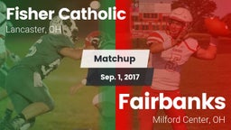 Matchup: Fisher Catholic vs. Fairbanks  2017