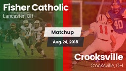 Matchup: Fisher Catholic vs. Crooksville  2018