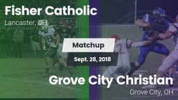 Matchup: Fisher Catholic vs. Grove City Christian  2018
