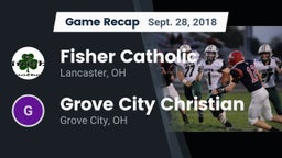 Recap: Fisher Catholic  vs. Grove City Christian  2018