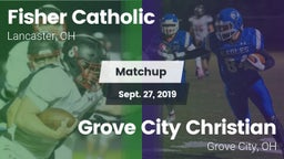 Matchup: Fisher Catholic vs. Grove City Christian  2019
