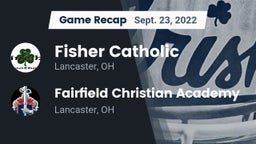 Recap: Fisher Catholic  vs. Fairfield Christian Academy  2022