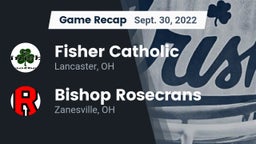 Recap: Fisher Catholic  vs. Bishop Rosecrans  2022