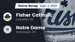 Recap: Fisher Catholic  vs. Notre Dame  2023
