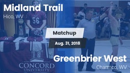 Matchup: Midland Trail vs. Greenbrier West  2018