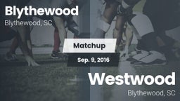 Matchup: Blythewood vs. Westwood  2016