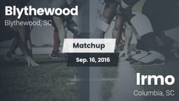 Matchup: Blythewood vs. Irmo  2016