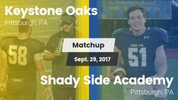 Matchup: Keystone Oaks vs. Shady Side Academy  2017