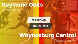 Matchup: Keystone Oaks vs. Waynesburg Central  2018