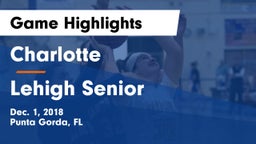 Charlotte  vs Lehigh Senior  Game Highlights - Dec. 1, 2018