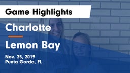 Charlotte  vs Lemon Bay  Game Highlights - Nov. 25, 2019