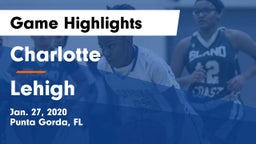 Charlotte  vs Lehigh  Game Highlights - Jan. 27, 2020