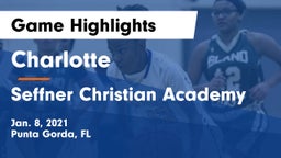 Charlotte  vs Seffner Christian Academy Game Highlights - Jan. 8, 2021