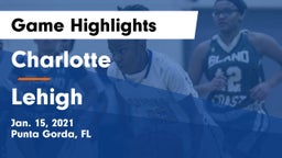 Charlotte  vs Lehigh  Game Highlights - Jan. 15, 2021
