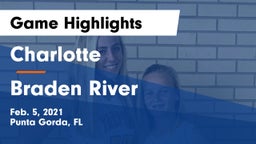 Charlotte  vs Braden River  Game Highlights - Feb. 5, 2021