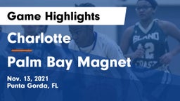 Charlotte  vs Palm Bay Magnet  Game Highlights - Nov. 13, 2021