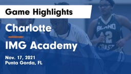 Charlotte  vs IMG Academy Game Highlights - Nov. 17, 2021
