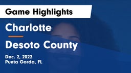 Charlotte  vs Desoto County  Game Highlights - Dec. 2, 2022