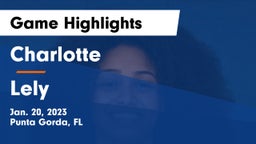 Charlotte  vs Lely  Game Highlights - Jan. 20, 2023