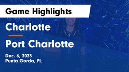 Charlotte  vs Port Charlotte   Game Highlights - Dec. 6, 2023