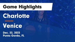Charlotte  vs Venice  Game Highlights - Dec. 22, 2023