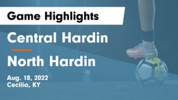 Central Hardin  vs North Hardin Game Highlights - Aug. 18, 2022
