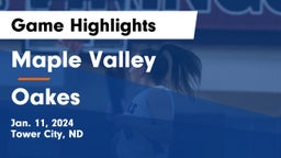 Maple Valley  vs Oakes  Game Highlights - Jan. 11, 2024