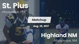 Matchup: St. Pius vs. Highland  NM 2017