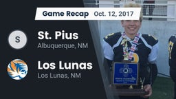 Recap: St. Pius  vs. Los Lunas  2017