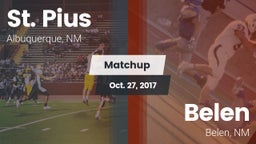 Matchup: St. Pius vs. Belen  2017
