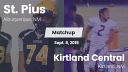Matchup: St. Pius vs. Kirtland Central  2018