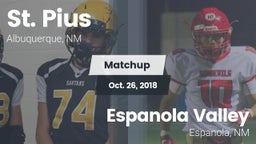 Matchup: St. Pius vs. Espanola Valley  2018