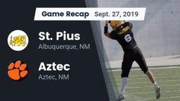 Recap: St. Pius  vs. Aztec  2019