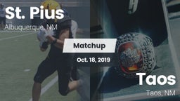 Matchup: St. Pius vs. Taos  2019