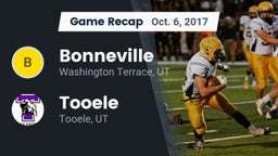 Recap: Bonneville  vs. Tooele  2017