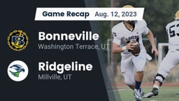 Recap: Bonneville  vs. Ridgeline  2023