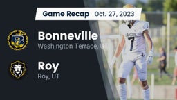Recap: Bonneville  vs. Roy  2023