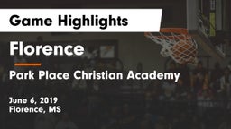 Florence  vs Park Place Christian Academy  Game Highlights - June 6, 2019