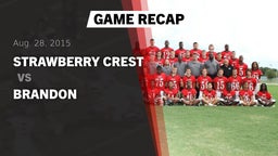 Recap: Strawberry Crest  vs. Brandon  2015